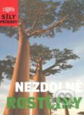 Síly přírody: Nezdolné rostliny - Celia Coyne, Reader´s Digest Výběr, 2011