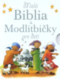 Malá Biblia a Modlitbičky pre deti - Sarah Toulminová, Kristina Stephensonová, Karmelitánske nakladateľstvo, 2011