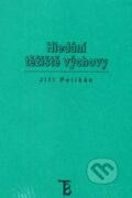 Kniha: Hledání těžiště výchovy (Jiří Pelikán). Karolinum, 2011