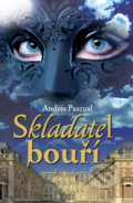 Kniha: Skladatel bouří (Andrés Pascual). Leda, 2011