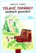 Kniha: Túlavé topánky siedmich generácií (Camille Labas). Post Scriptum, 2021