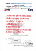 Ochrana pred zásahom elektrickým prúdom na elektrických inštaláciách a pri obsluhe elektrických zariadení - Rudolf Huna, 2019