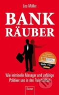 Kniha: Bank Räuber (Leo Müller). Econ, 2010