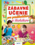 Kniha: Zábavné učenie pre predškolákov a školákov (Matys). Matys, 2011