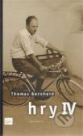 Hry IV. - Thomas Bernhard, Divadelní ústav, 2011