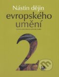 Kniha: Nástin dějin evropského umění II. (Jiří Tušl). Fortuna, 2011