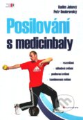 Posilování s medicinbaly - Radim Jebavý, Petr Doubravský, 2011
