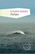 Poslepu - Claudio Magris, 2011