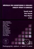 Nástroje pro monitoring a evaluaci kvality výuky a kurikula - Kolektív autorov, Paido, 2011