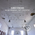 Moja krajina / My Country - Ľubo Stacho, Kniha Zlín, 2011
