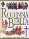 Rodinná Biblia - Claude-Bernard Costecalde, Peter Dennis (ilustrácie)