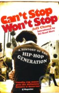 Can&#039;t Stop Won&#039;t Stop - Jeff Chang, Ebury