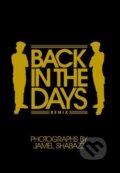 Kniha: Back in the Days Remix (Jamel Shabazz). powerHouse Books, 2011