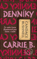 Denníky Carrie B. 1 - Candace Bushnell, Slovart, 2011