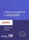 Rodová perspektíva v ekonómii - Jana Cviková (editor), Aspekt, 2011