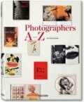 Kniha: Photographers A - Z (Hans-Michael Koetzle). Taschen, 2011