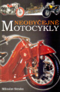 Neobyčejné motocykly - Miloslav Straka, Moto Public, 2011