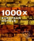 1000x European Hotels - Chris van Uffelen, Braun, 2008