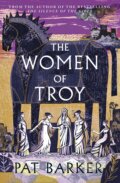 The Women of Troy - Pat Barker, Penguin Books, 2021