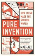 Kniha: Pure Invention (Matt Alt). Little, Brown, 2021