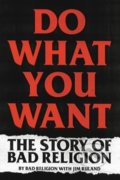 Do What You Want - Jim Ruland, Bad Religion, Hachette Book Group US, 2021