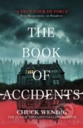 Kniha: The Book of Accidents (Chuck Wendig). Del Rey, 2021