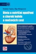 Dieta a nutriční opatření u chorob ledvin a močových cest - Vladimír Teplan, 2010