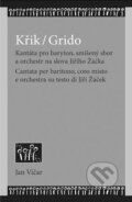 Kniha: Křik / Grido (Jan Vičar). Univerzita Palackého v Olomouci, 2010