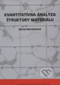 Kvantitatívna analýza štruktúry materiálu - Maroš Martinkovič, STU, 2011