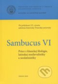 Sambucus VI., Trnavská univerzita, 2010