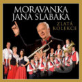 Moravanka Jana Slabáka: Zlatá kolekce - Moravanka Jana Slabáka, Hudobné CD, 2011