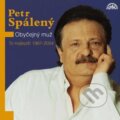 Hudobné CD: Petr Spálený: Obyčejný muž (Supraphon). Supraphon, 2004