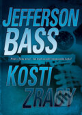 Kosti zrady - Jefferson Bass, BB/art, 2011