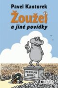 E-kniha: Žoužel a jiné povídky (Pavel Kantorek), 2007
