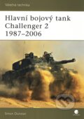 Kniha: Hlavní bojový tank Challenger 2 (Simon Dunstan). Grada, 2011