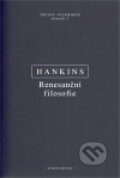 Renesanční filosofie - James Hankins, OIKOYMENH, 2011