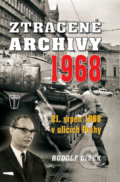 Ztracené archivy 1968 - Rudolf Čížek, Naše vojsko CZ, 2011