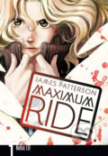 Maximum Ride 1 - NaRae Lee, James Patterson, 2011