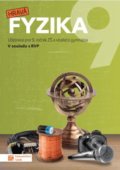 Hravá fyzika 9 - učebnice - nová řada, Taktik, 2021