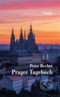 Kniha: Prager Tagebuch (Peter Becher). Vitalis, 2021