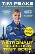 The Astronaut Selection Test Book - Tim Peake, Cornerstone, 2020
