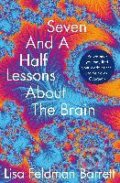 Seven and a Half Lessons About the Brain - Lisa Feldman Barrett, 2021