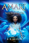 Amari a Noční bratři - B.B. Alston, 2021