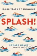 Kniha: Splash! (Howard Means)