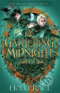 Kniha: A Gathering Midnight (Holly Race). Hot Key, 2021