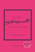 Little Book of Schiaparelli - Emma Baxter-Wright, 2021