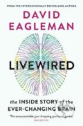 Livewired - David Eagleman, Canongate Books, 2021
