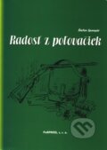 Kniha: Radosť z poľovačiek (Štefan Spanyár). PaRPress, 2006