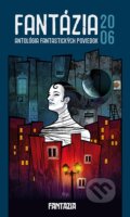 E-kniha: Fantázia 2006 – antológia fantastických poviedok (Autorský kolektív), 2006