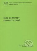 Kniha: Úvod do metody konečných prvků (Miroslav Španiel a kolektív). CVUT Praha, 2011